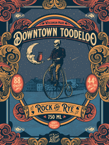 Downtown Toodeloo Rock and Rye Poster